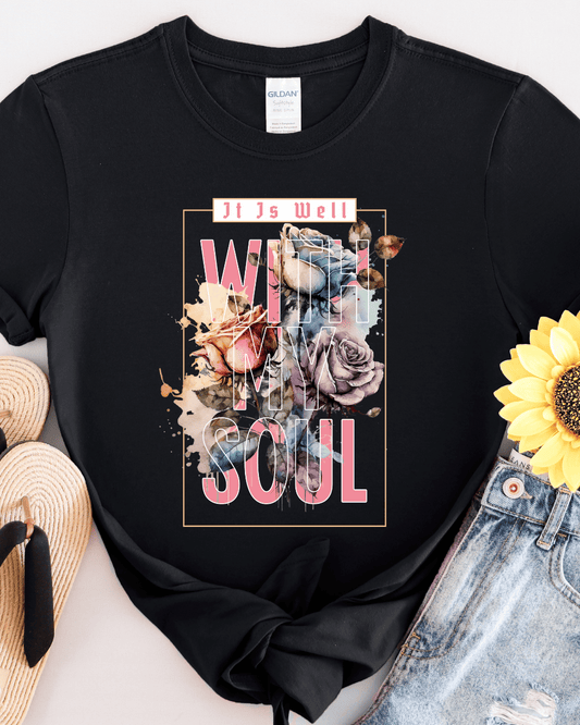 It Is Well With My Soul Tshirt